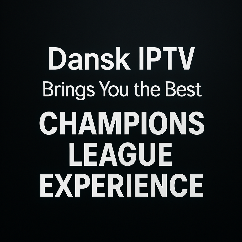 best Dansk iptv